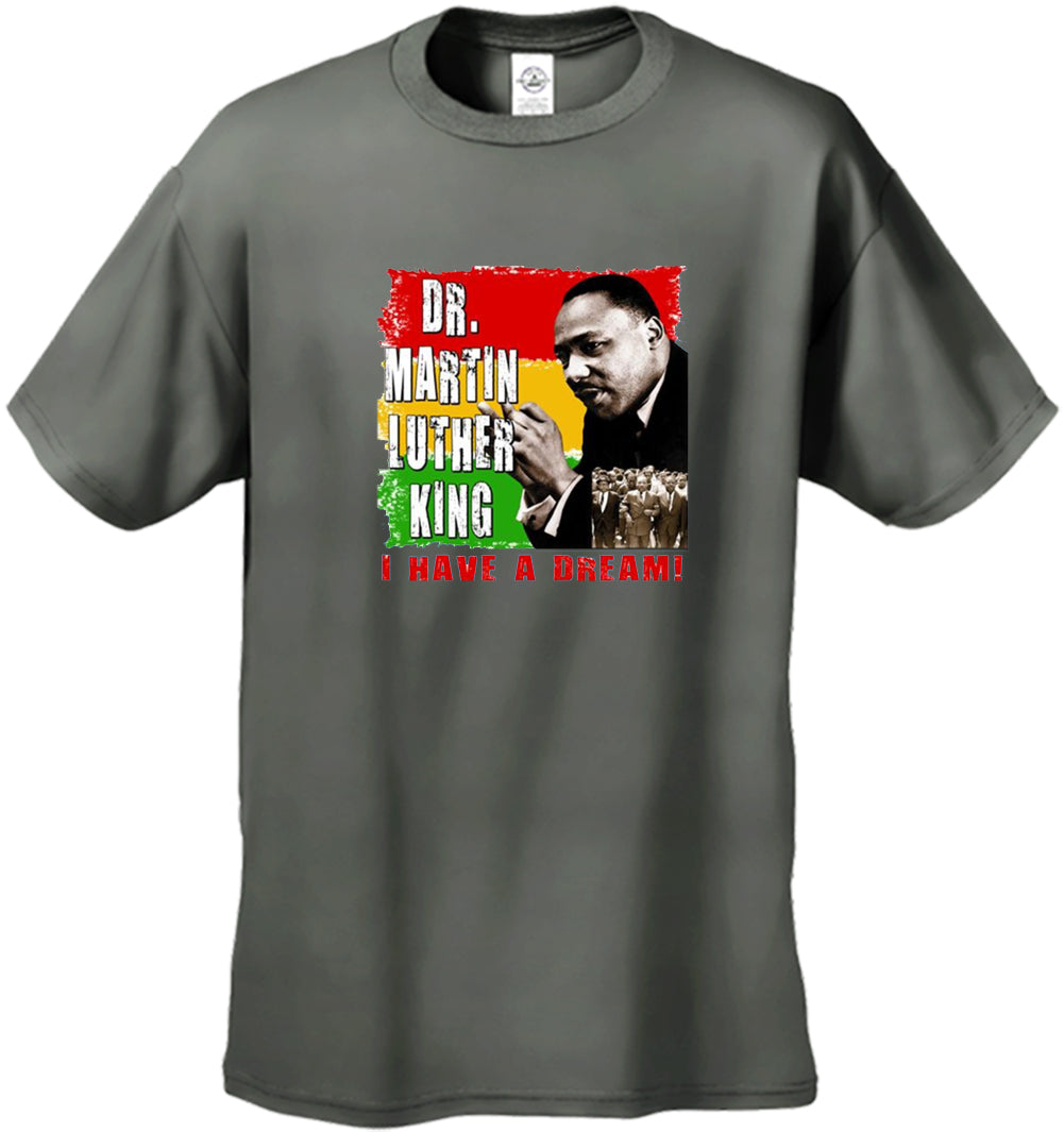 Dr. Martin Luther King I Have A Dream Men's T-Shirt
