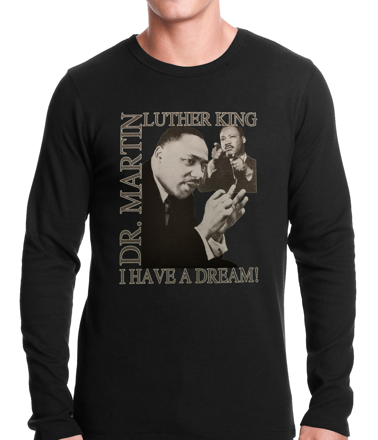 Dr. Martin Luther King Jr. "I Have a Dream" Thermal Shirt