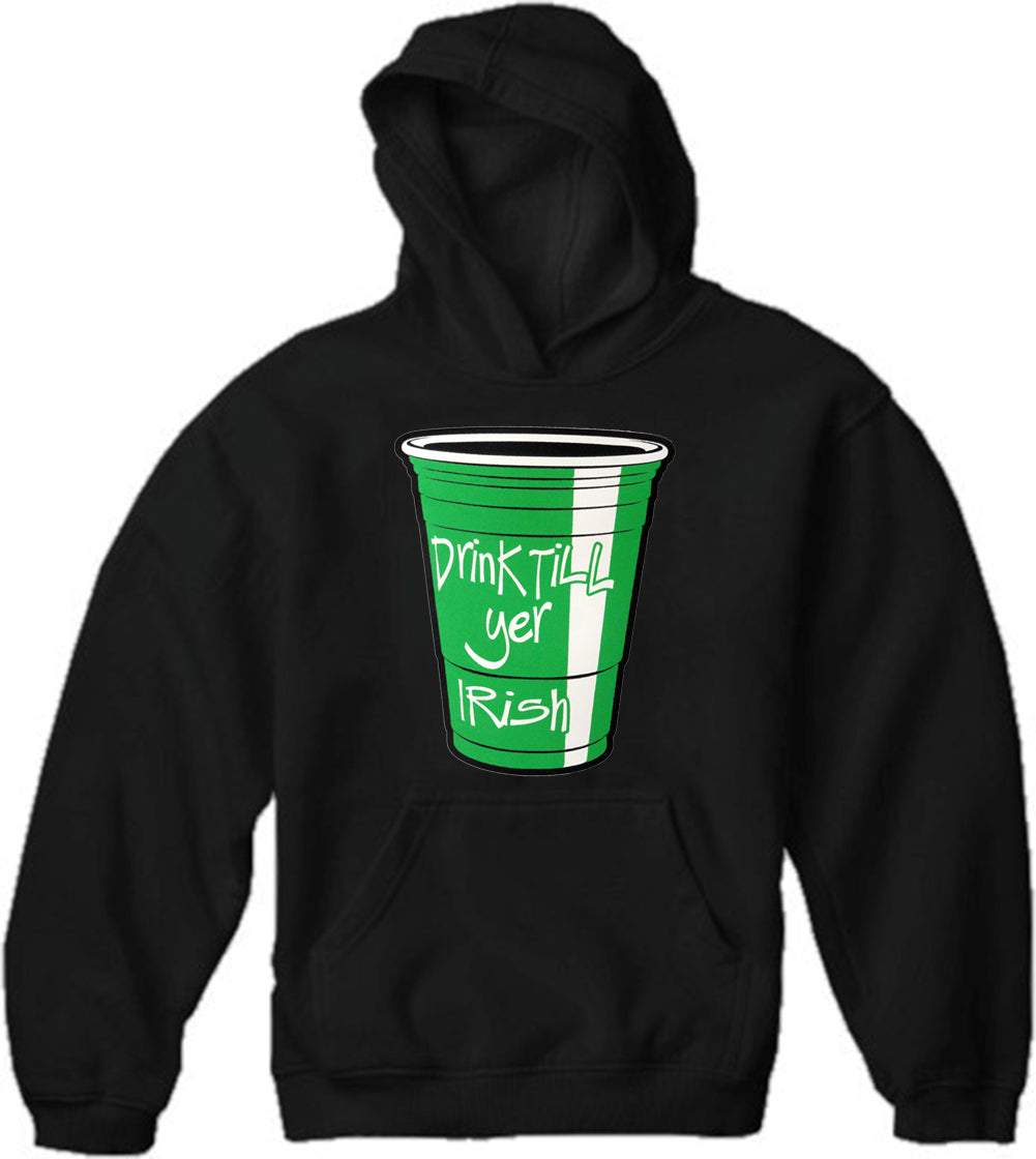 Drink Till Yer Irish Green Cup Adult Hoodie