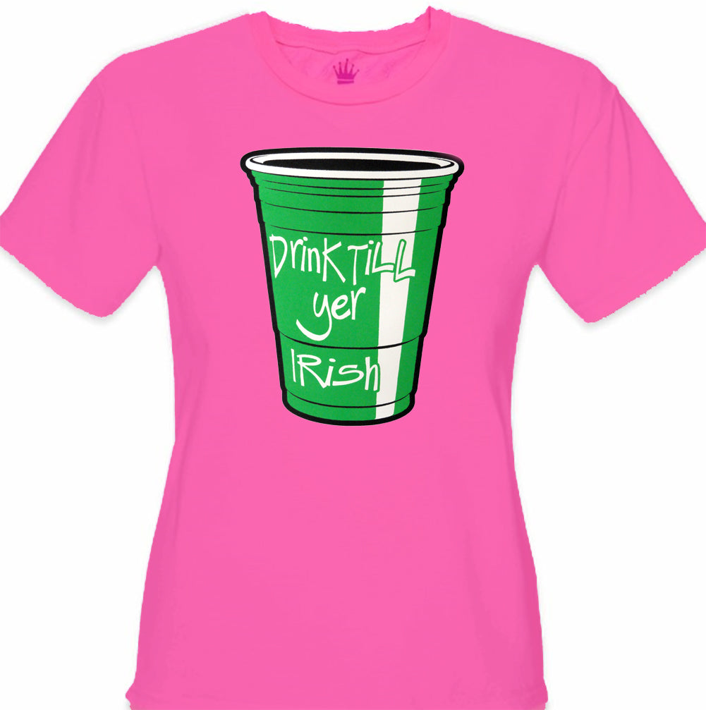 Drink Till Yer Irish Green Cup Girl's T-Shirt