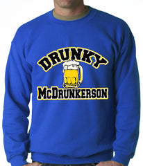 Drunky McDrunkerson Funny Adult Crewneck