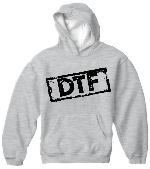 DTF Down to Fu*K Hoodie