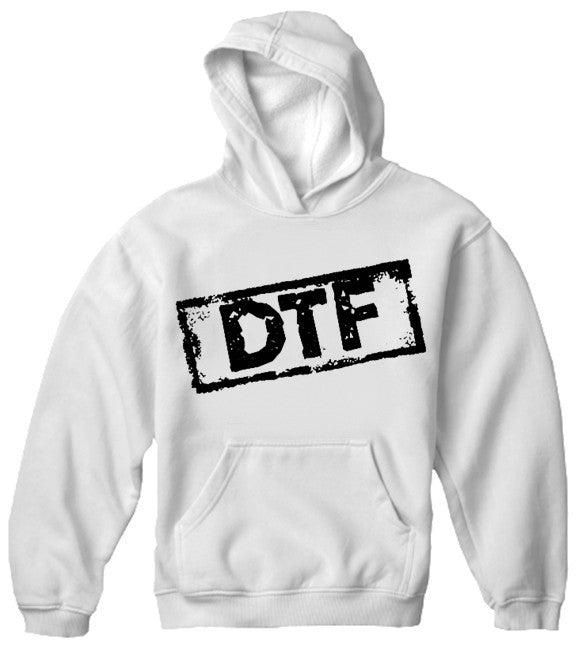 DTF Down to Fu*K Hoodie