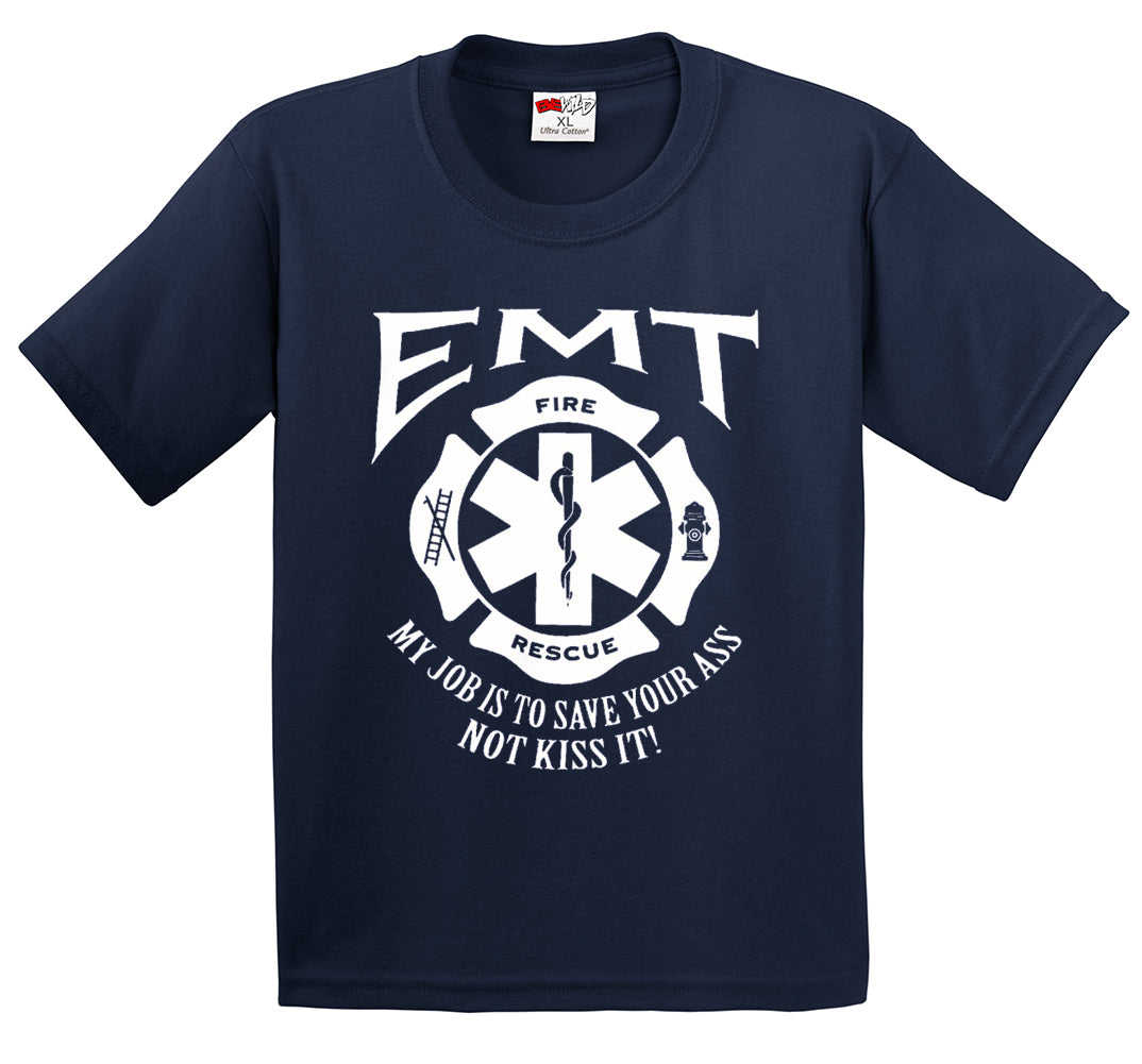 EMT - Emergency Medical Technicians Save Your Ass T-Shirt