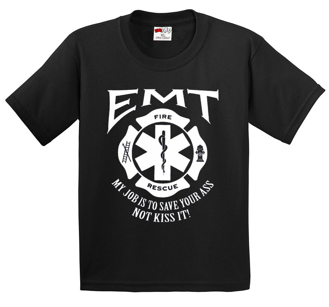 EMT - Emergency Medical Technicians Save Your Ass T-Shirt