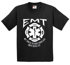 EMT - Emergency Medical Technicians Save Your Ass T-Shirt