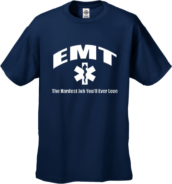EMT The Hardest Job T-Shirt