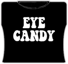 Eye Candy Girls T-Shirt