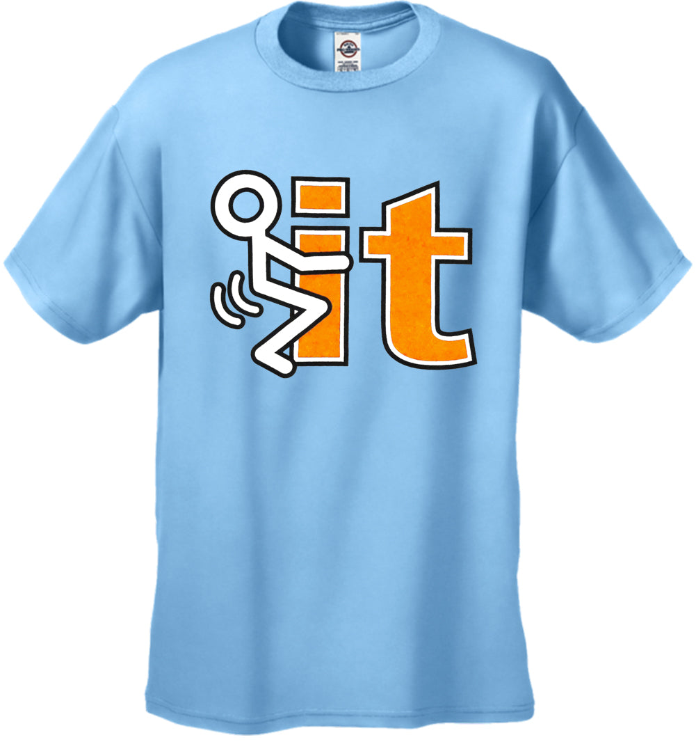 F*ck It Men's T-Shirt