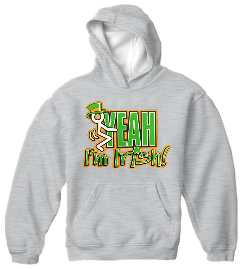 F*ck Yeah I'm Irish Adult Hoodie