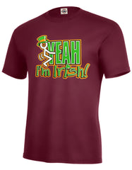 F*ck Yeah I'm Irish Men's T-Shirt
