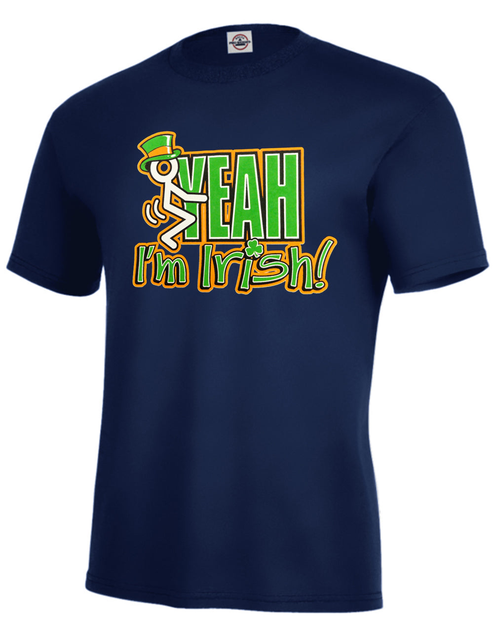 F*ck Yeah I'm Irish Men's T-Shirt