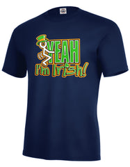 F*ck Yeah I'm Irish Men's T-Shirt