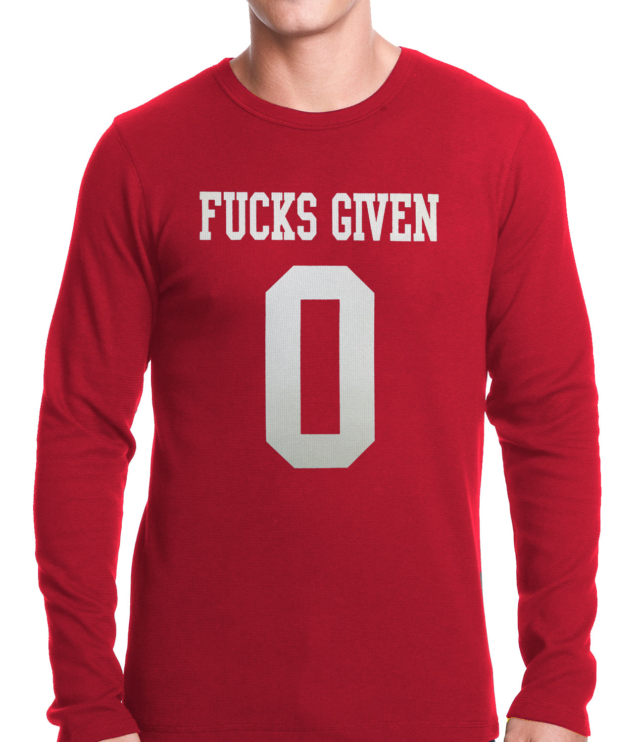 F*cks Given 0 Thermal Shirt