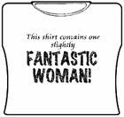 Fantastic Woman! Girls T-Shirt