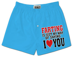 Farting Is My Way Of Saying I Love You Boxer Shorts