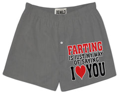 Farting Is My Way Of Saying I Love You Boxer Shorts
