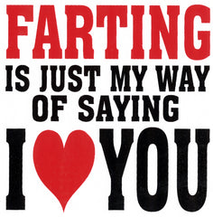 Farting Is My Way Of Saying I Love You Boxer Shorts
