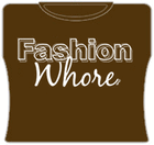 Fashion Whore Girls T-Shirt