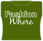 Fashion Whore Girls T-Shirt