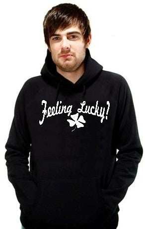 Feeling Lucky Hoodie