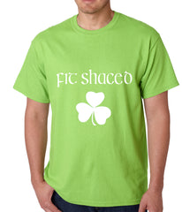 Fit Shaced (Shit Faced) St. Patricks Day Shamrock Drinking Mens T-shirt