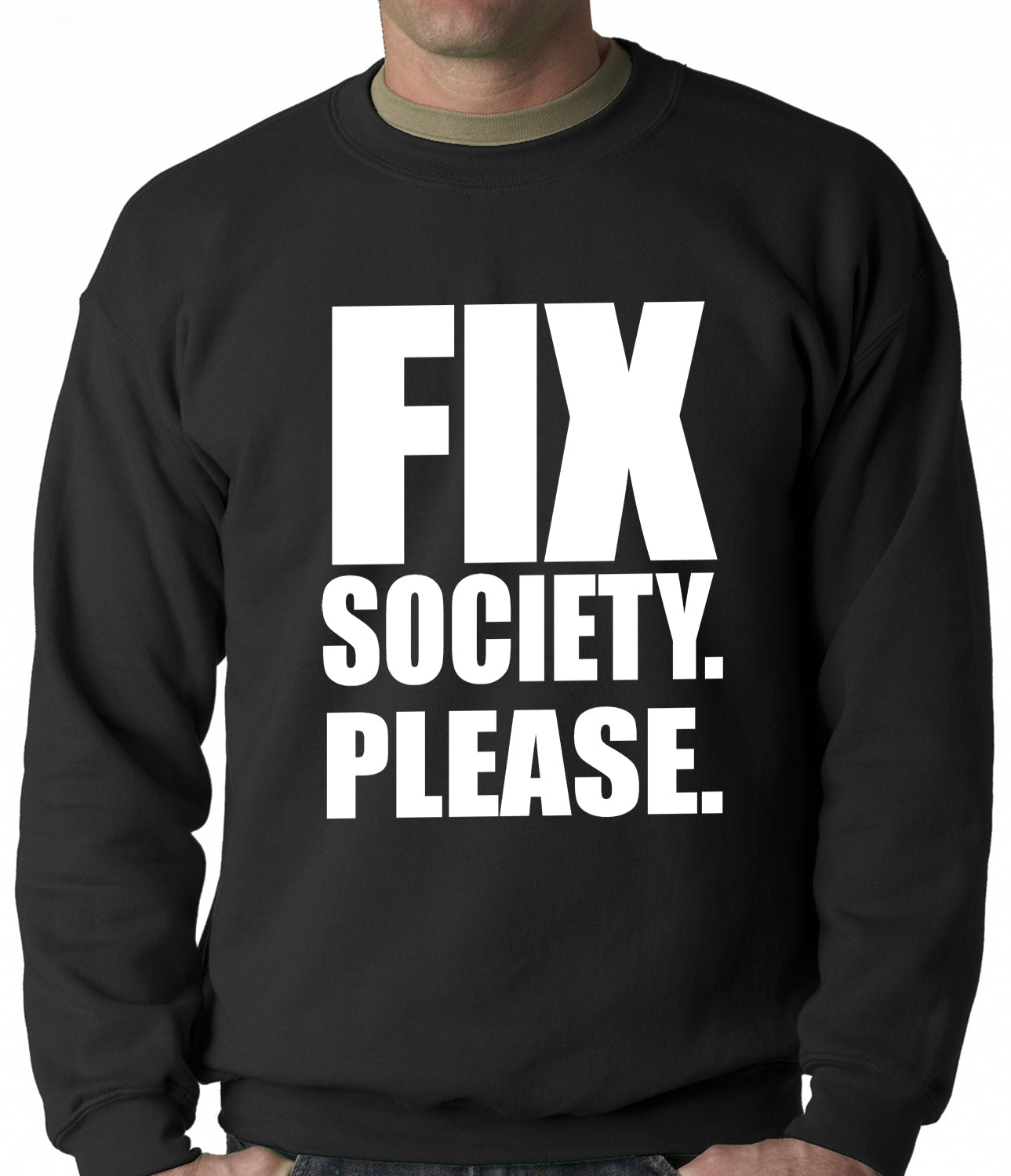 Fix Society. Please. Transgender Equality Adult Crewneck