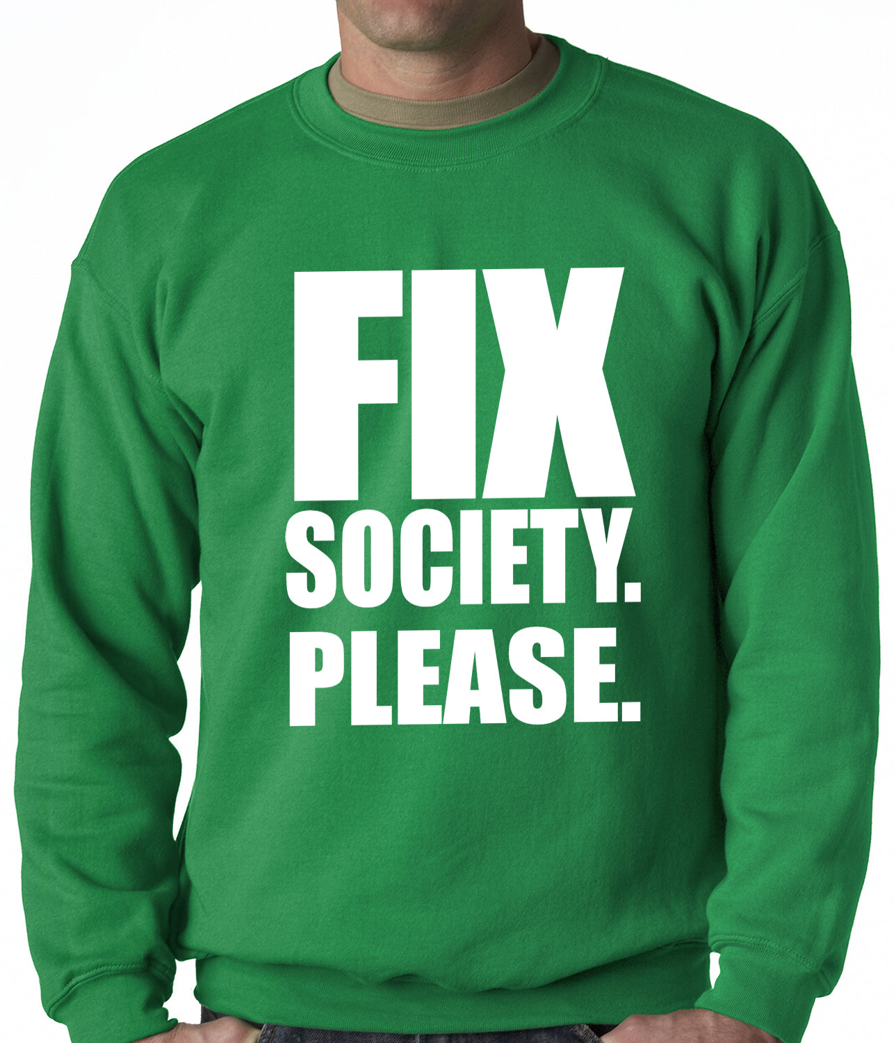 Fix Society. Please. Transgender Equality Adult Crewneck