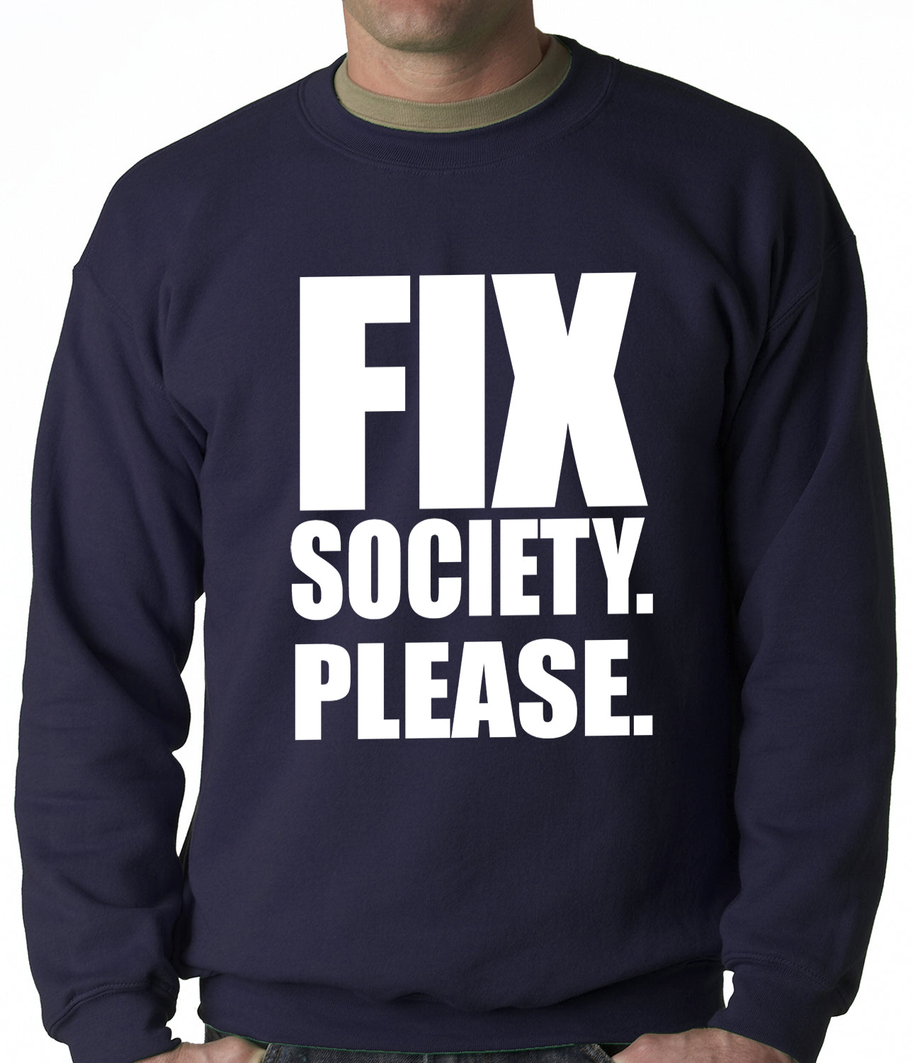 Fix Society. Please. Transgender Equality Adult Crewneck