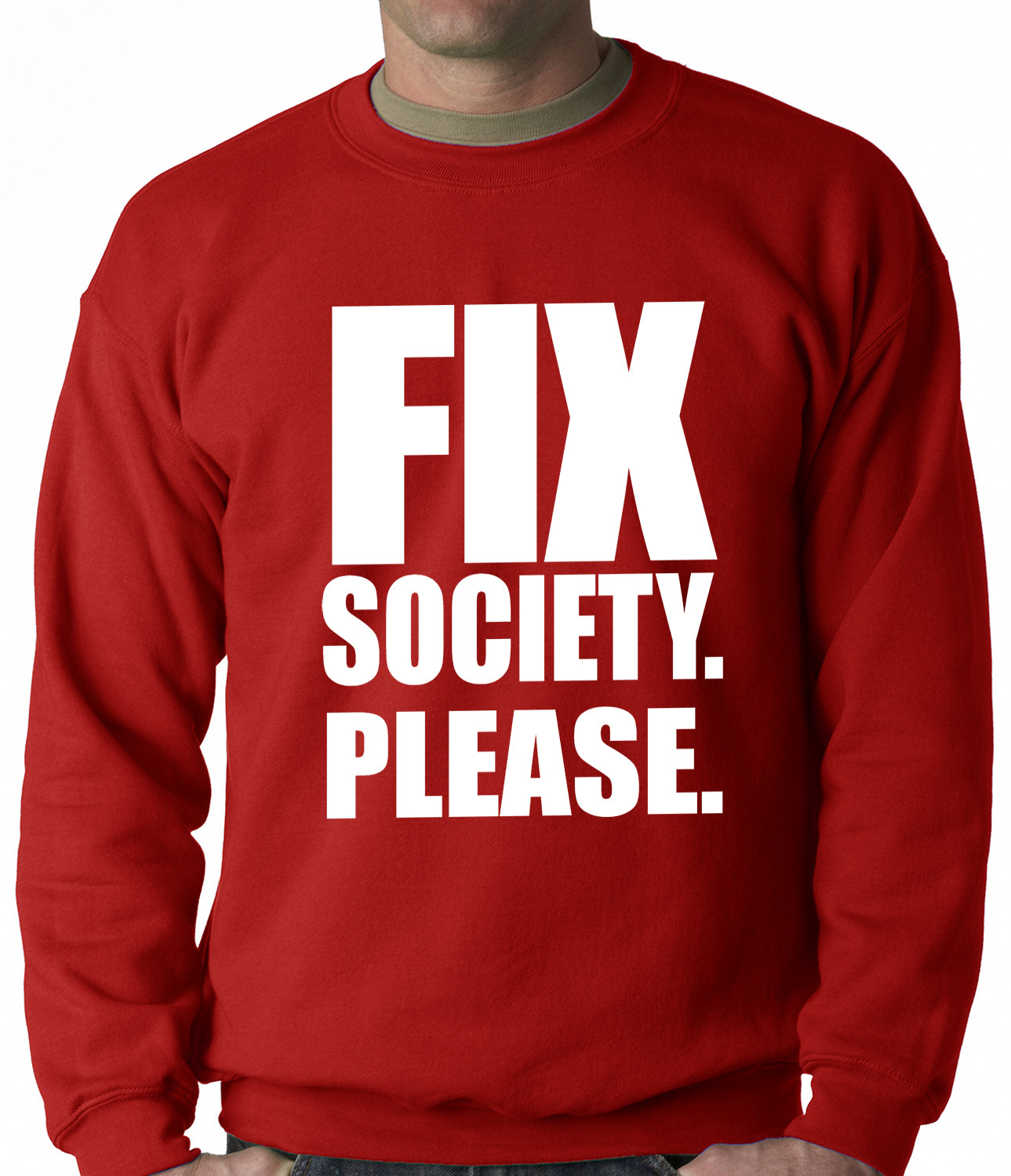 Fix Society. Please. Transgender Equality Adult Crewneck