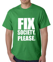 Fix Society. Please. Transgender Equality Mens T-shirt