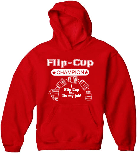 Flip Cup Champion Adult Hoodie