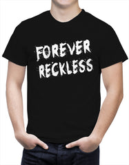 Forever Reckless,  Men's T-Shirt