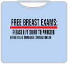 Free Breast Exams T-Shirt