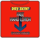 Free Hand Lotion T-Shirt