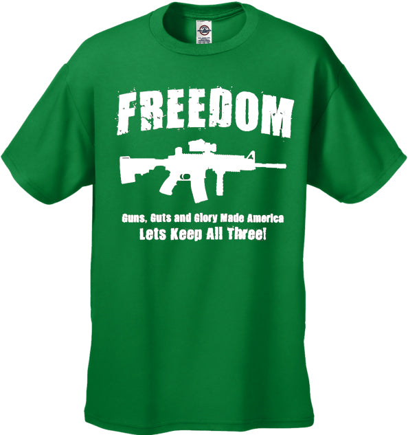 Freedom, Guns, Guts, and Glory Men's T-Shirt