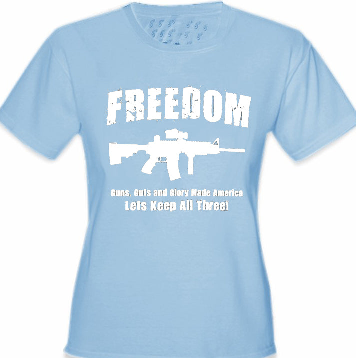 Freedom Guns Guts Glory Girl's T-Shirt