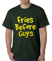 Fries Before Guys Mens T-shirt