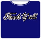 Fu*k Y'all Script T-Shirt