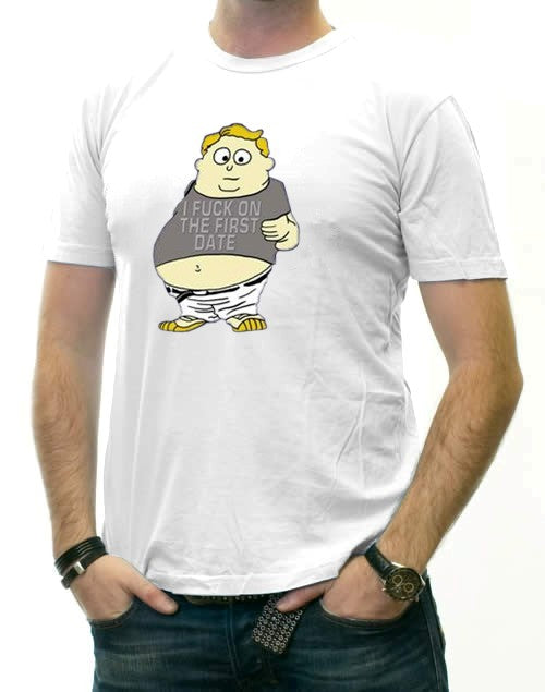 Funny & Hillarious Tees "I Fcuk On The First Date Fat Kid" T-Shirt