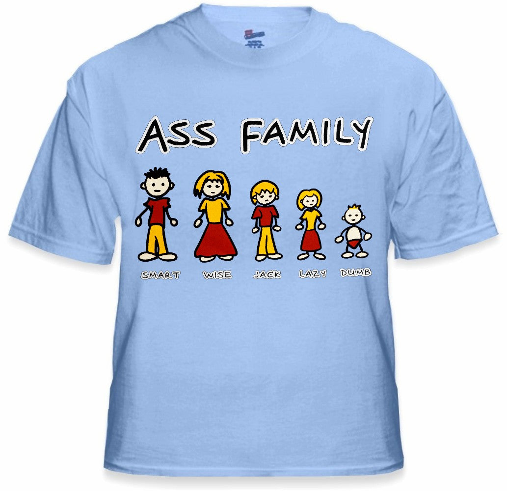 Funny Novelty Tees - The Ass Family T-Shirt