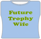 Future Thophy Wife Girls T-Shirt