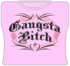 Gangsta Bitch Girls T-Shirt