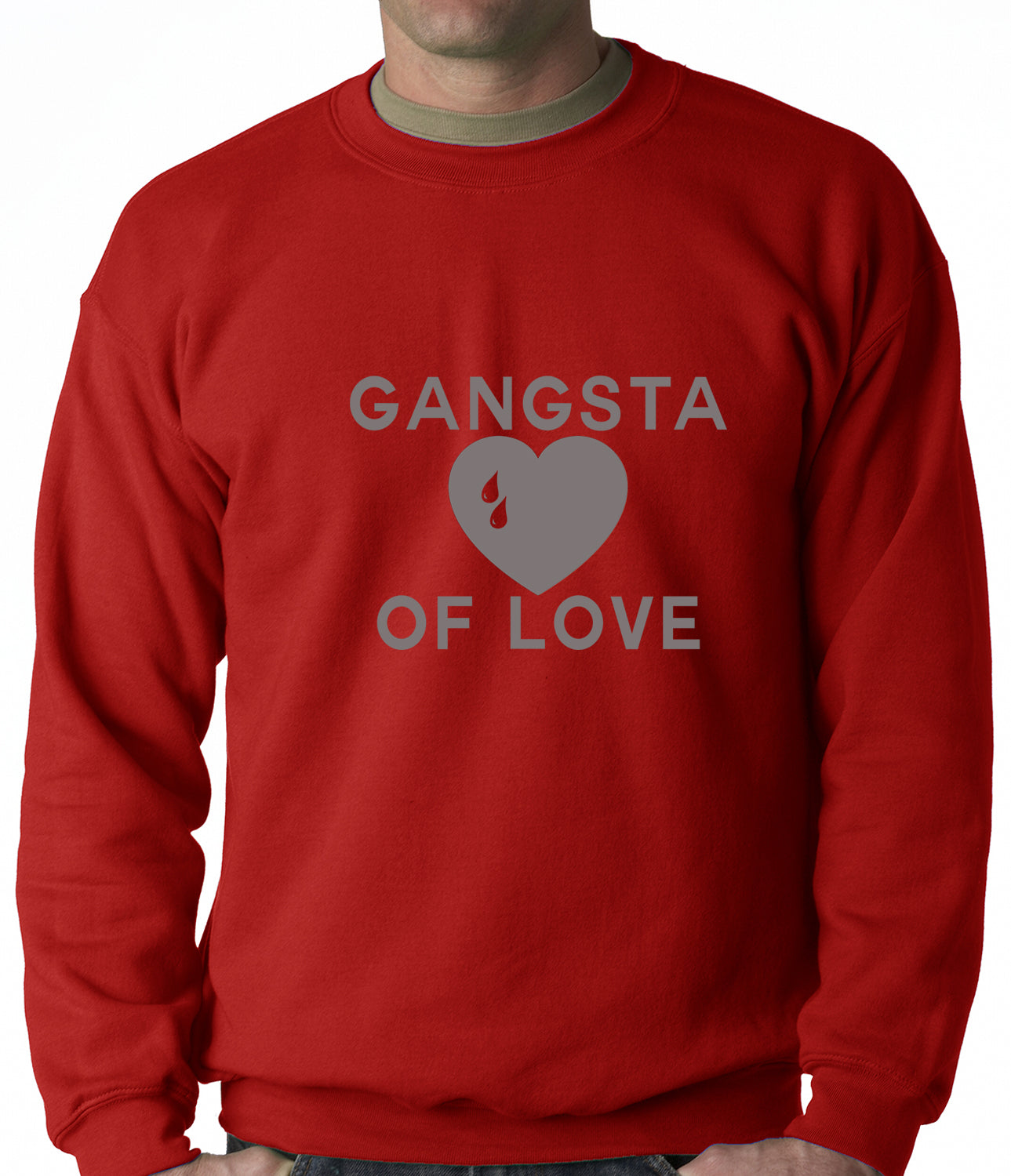 Gangsta Of Love Heart Teardrop Adult Crewneck