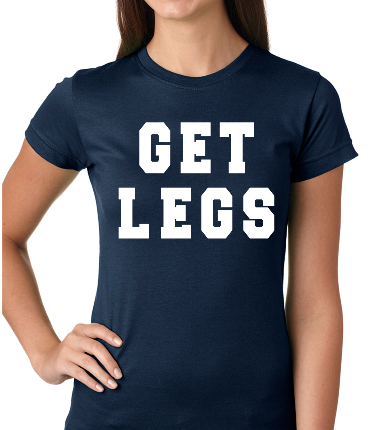 Get Legs Girls T-shirt