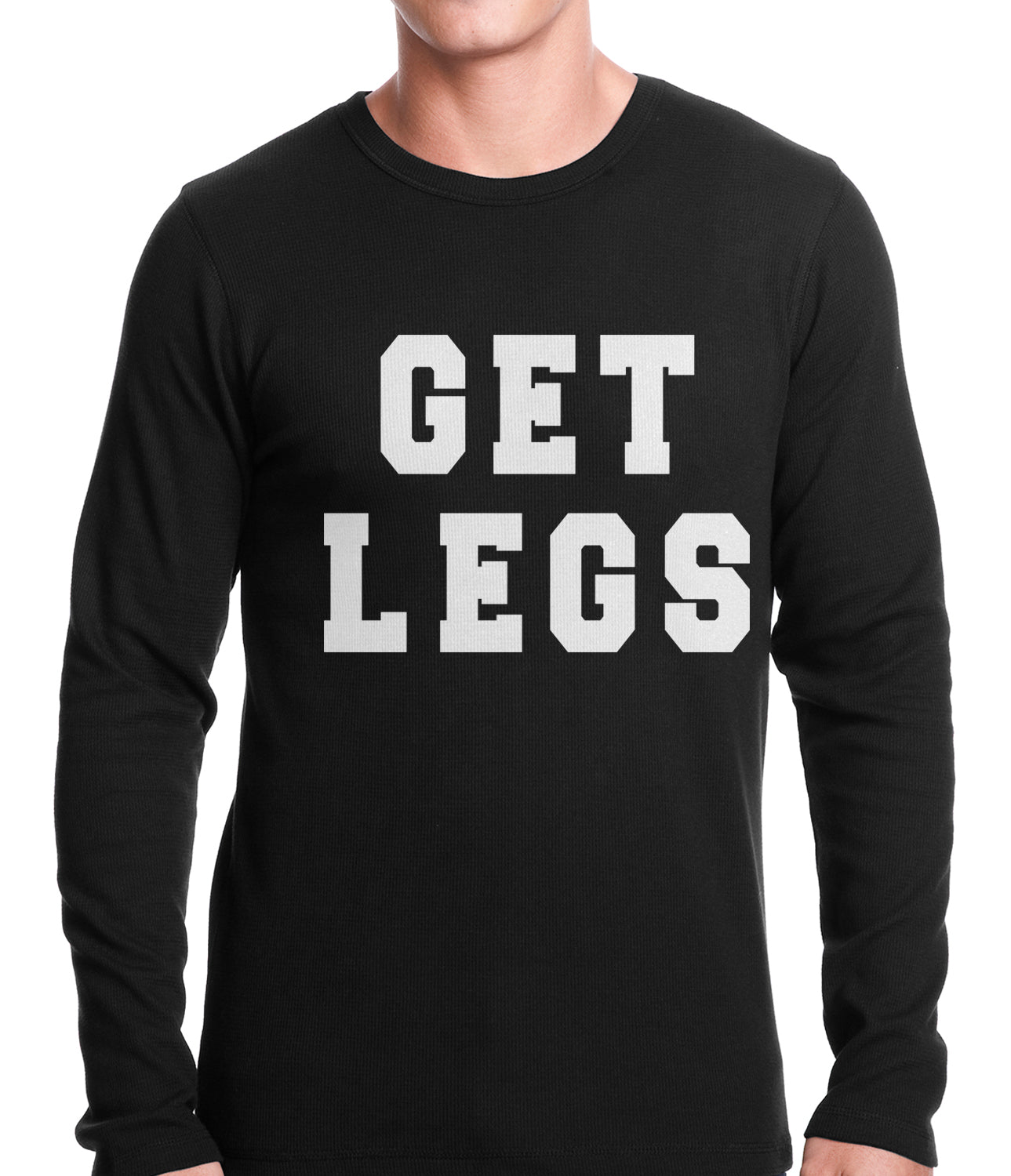 Get Legs Thermal Shirt