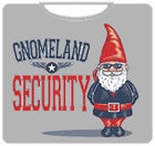 Gnomeland Security T-Shirt