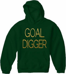 Goal Digger Adult Hoodie