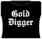 Gold Digger Girls T-Shirt