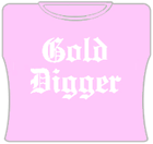 Gold Digger Girls T-Shirt
